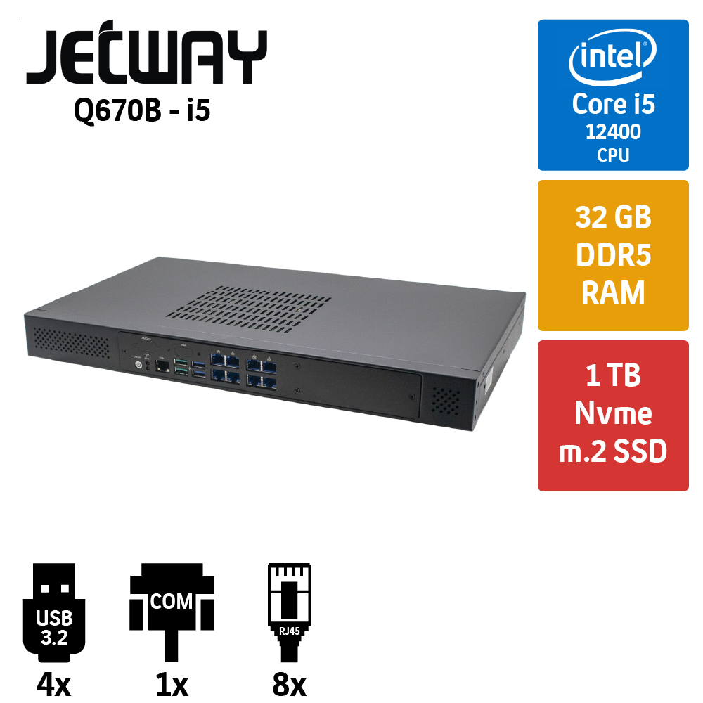Jetway 1U Q670B i5 12400 32GB 1TB M2SSD 8 Port Endüstriyel Firewall Pc